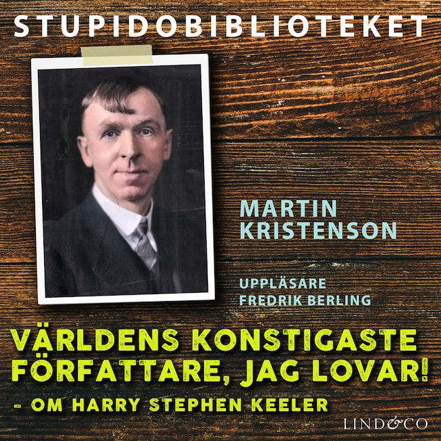 Okładka książki dla Världens konstigaste författare, jag lovar! – om Harry Stephen Keeler