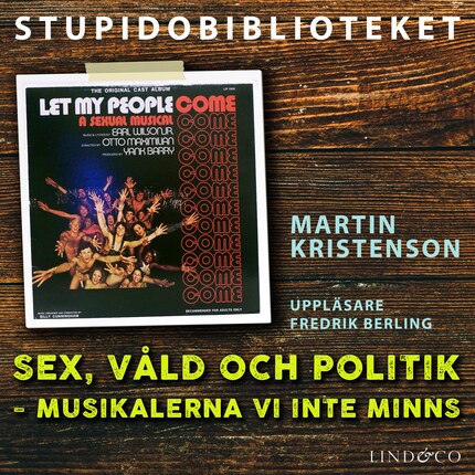 Sex, våld och politik – musikalerna vi inte minns bookCoverFor