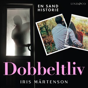Dobbeltliv: En sand historie bookCoverFor