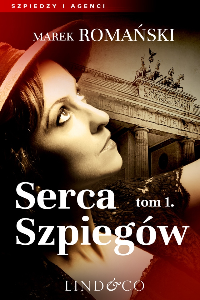 Book cover for Serca szpiegów. Tom 1.