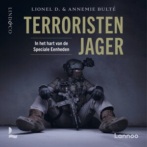 Terroristenjager - In het hart van de Speciale Eenheden (Nederlands gesproken) - luisterboek