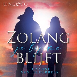 Zolang je bij me blijft - luisterboek