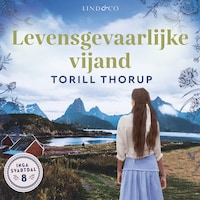 Levensgevaarlijke vijand