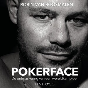 Pokerface - De ontmaskering van een wereldkampioen - luisterboek