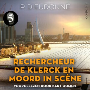 Rechercheur De Klerck en moord in scène - luisterboek