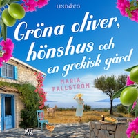 Gröna oliver, hönshus och en grekisk gård