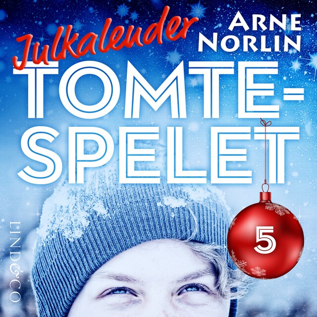 Book cover for Tomtespelet: Julkalender för barn. Lucka 5