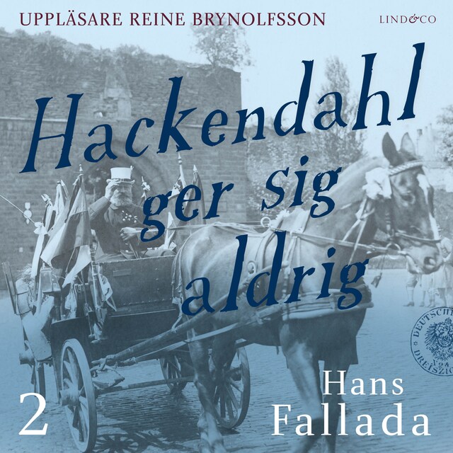 Book cover for Hackendahl ger sig aldrig - Del 2