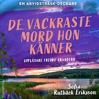 De vackraste mord hon känner