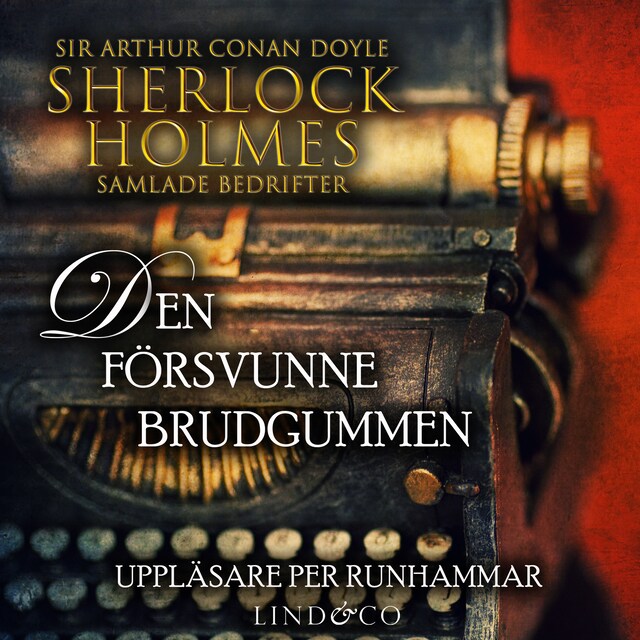 Kirjankansi teokselle Den försvunne brudgummen (Sherlock Holmes samlade bedrifter)