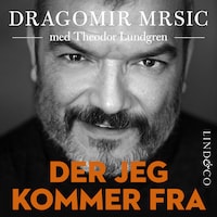 Der jeg kommer fra