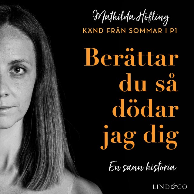 Couverture de livre pour Berättar du så dödar jag dig: En sann historia