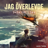 Jag överlevde D-dagen 1944
