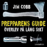 Prepparens guide: Överlev på lång sikt