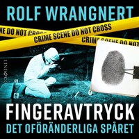 Fingeravtryck: det oföränderliga spåret