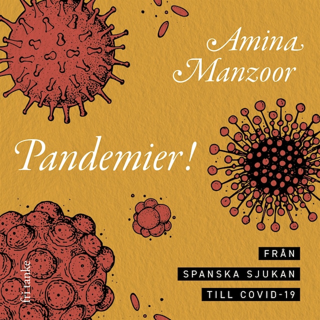Book cover for Pandemier! Från spanska sjukan till covid-19