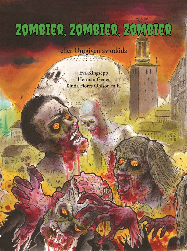 Portada de libro para Zombier, zombier, zombier : eller Omgiven av odöda