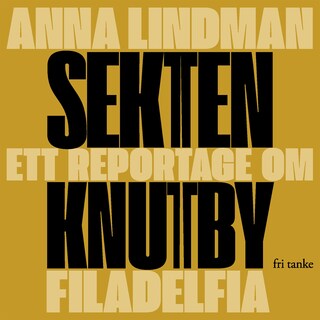 Sekten : Ett reportage om Knutby Filadelfia bookCoverFor