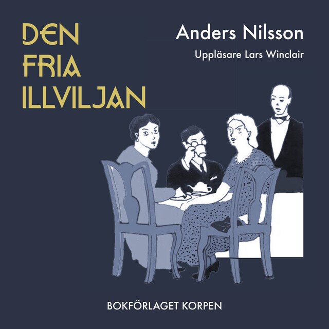 Den fria illviljan