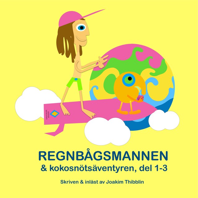 Copertina del libro per Regnbågsmannen & kokosnötsäventyren