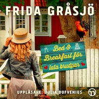 Bed & Breakfast för lata brudpar