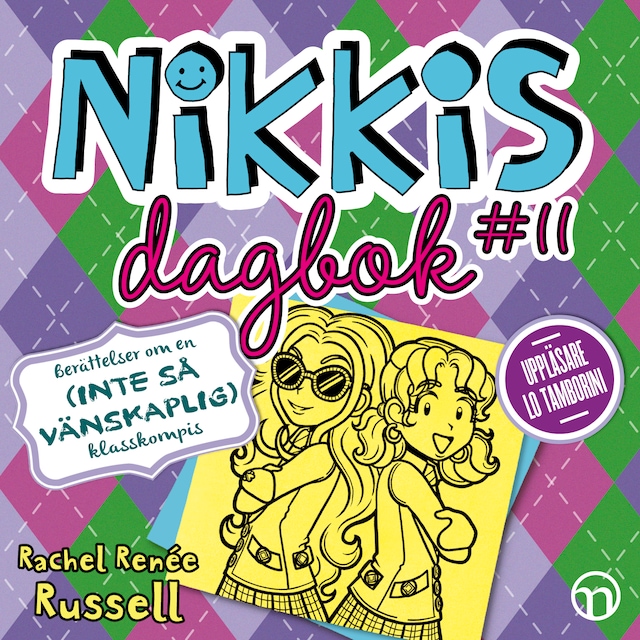 Book cover for Nikkis dagbok #11: berättelser om en (inte-så-vänskaplig) klasskompis