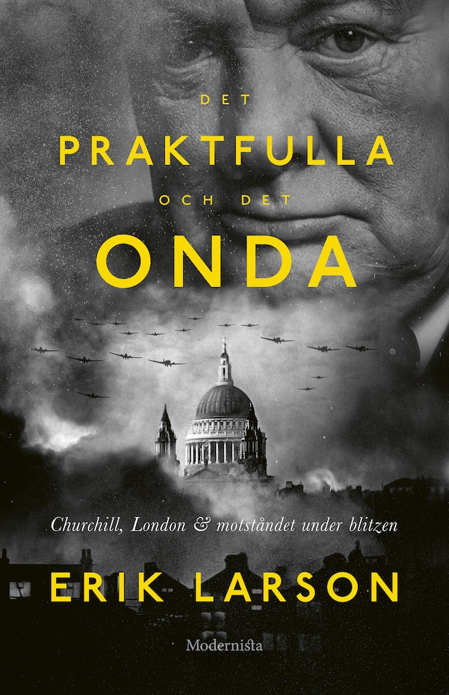 Buchcover für Det praktfulla och det onda: Churchill, London & motståndet under blitzen