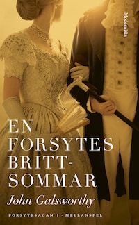 En Forsytes brittsommar