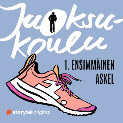 Juoksukoulu: 1. Ensimmäinen askel
