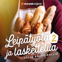 Leipätyötä ja laskettelua