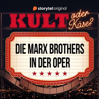 Kult oder Käse? - 'Die Marx Brothers in der Oper' als Hörbuch