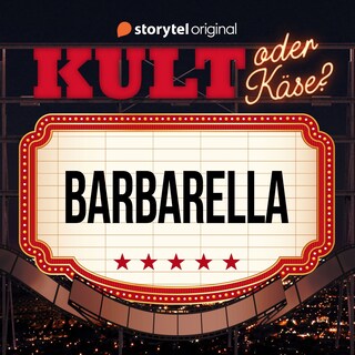 Kult oder Käse - 'Barbarella' als Hörbuch