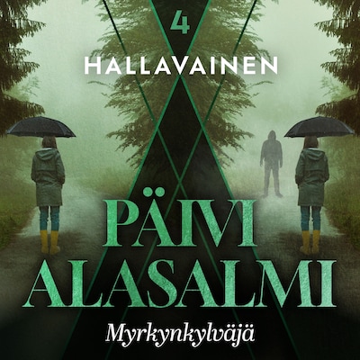 Hallavainen 4: Myrkynkylväjä
