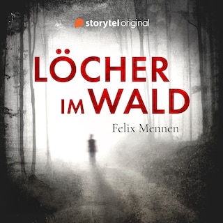 Löcher im Wald als Hörbuch