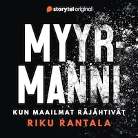 Myyrmanni – kun maailmat räjähtivät