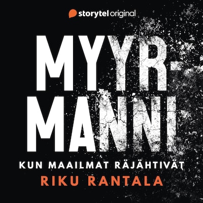 Myyrmanni – kun maailmat räjähtivät