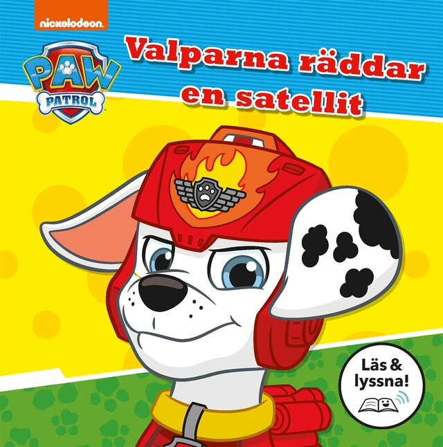 Copertina del libro per Paw Patrol: Valparna räddar en satellit(Läs & lyssna)