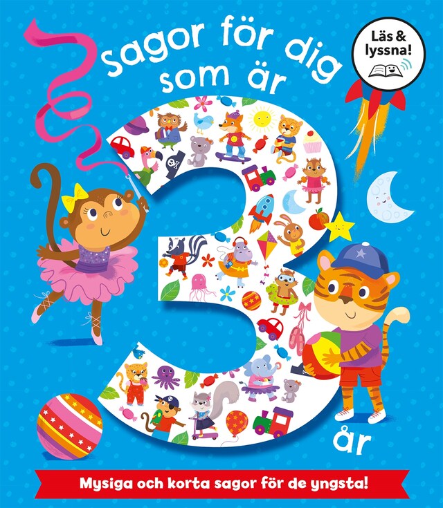 Okładka książki dla Sagor för barn som är 3 år (Läs & lyssna)