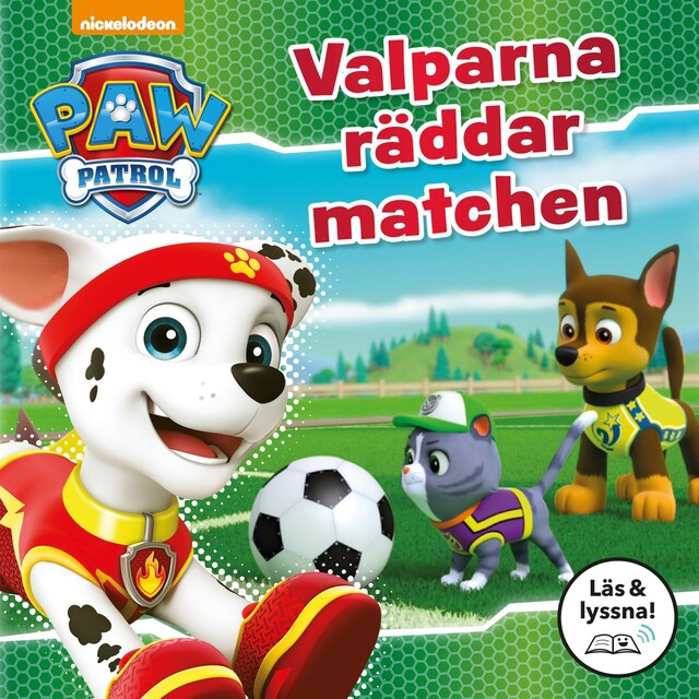 Okładka książki dla Paw Patrol: Valparna räddar matchen (Läs & lyssna)