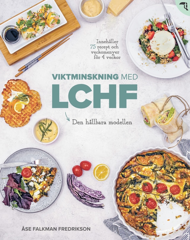 Bokomslag för Viktminskning med LCHF : Den nya hållbara modellen