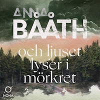 Och ljuset lyser i mörkret