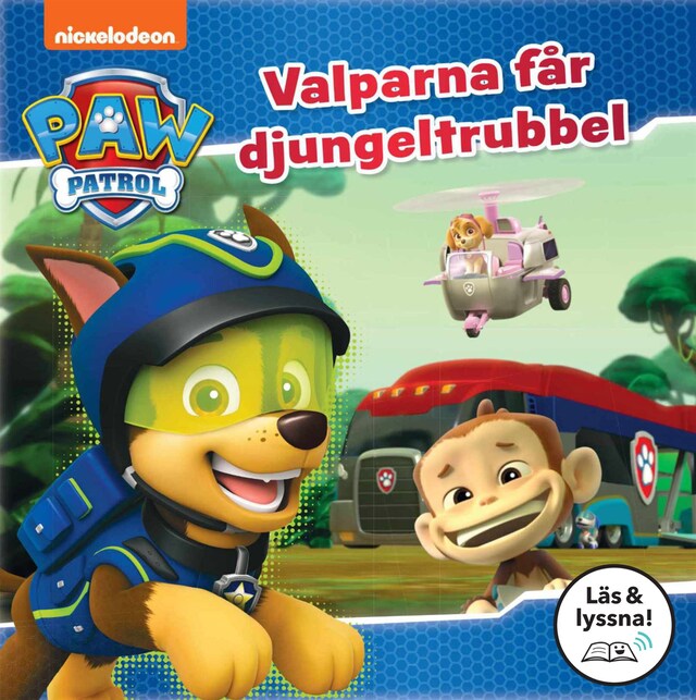 Book cover for Paw Patrol. Valparna får djungeltrubbel (Läs & Lyssna)