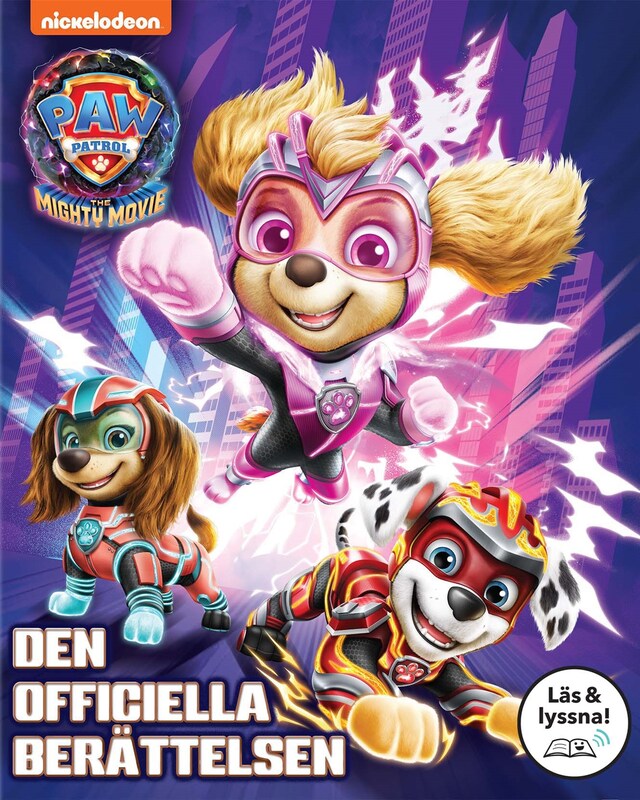 Bokomslag för Paw Patrol The Mighty Movie. Den officiella berättelsen (Läs & lyssna)