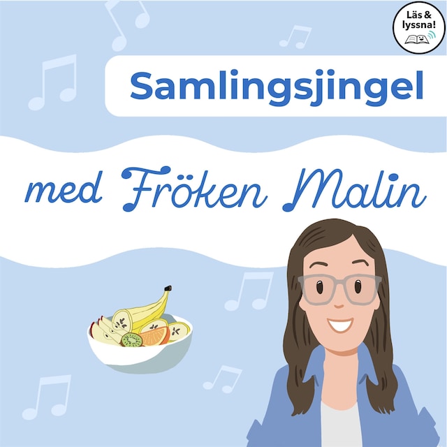 Bogomslag for Fröken Malin - Samlingsjingel (Läs & lyssna)