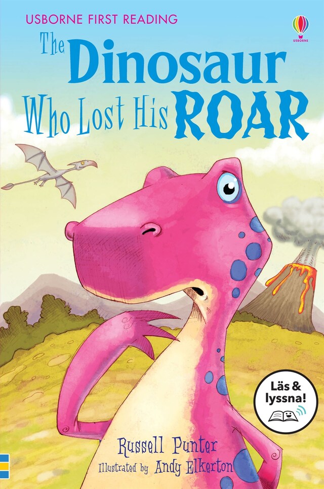 Portada de libro para The Dinosaur Who Lost His Roar (Läs & lyssna)