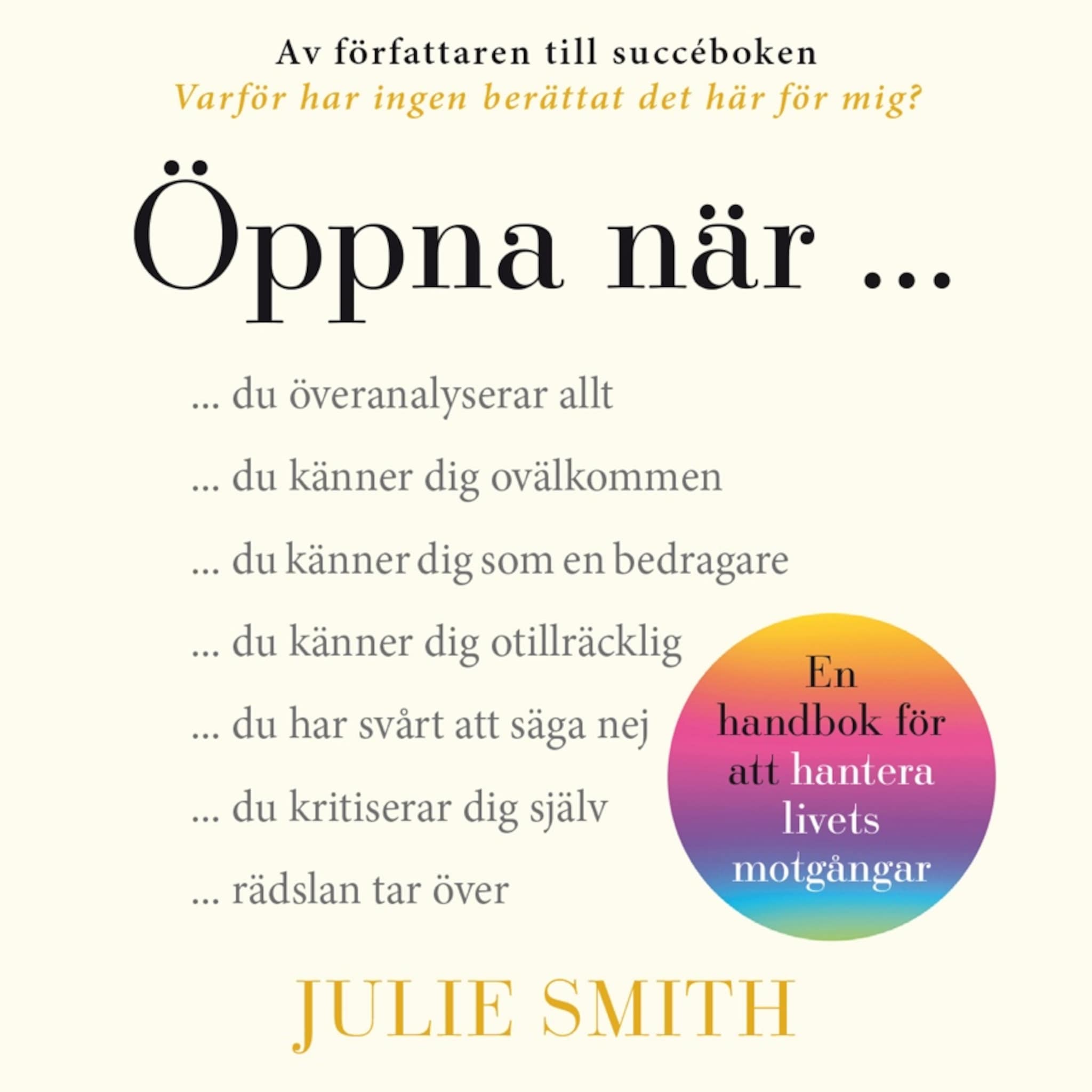 Öppna när : en handbok för att hantera livets motgångar