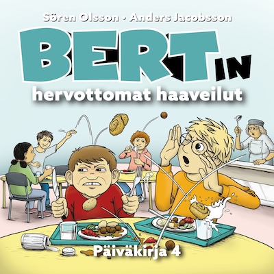 Bertin hervottomat haaveilut