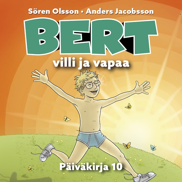 Book cover for Bert, villi ja vapaa