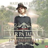 Vår på Jalna – Jalna 5