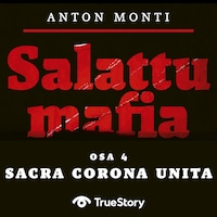 SALATTU MAFIA: Sacra Corona Unita